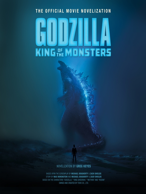 Title details for Godzilla: King of the Monsters by Greg Keyes - Available